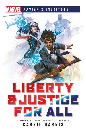 [Marvel Novels 01] • Liberty & Justice for All